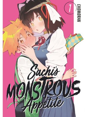 cover image of Sachi's Monstrous Appetite, Volume 1